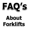 Frequently Asked Questions (FAQs) About Forklifts